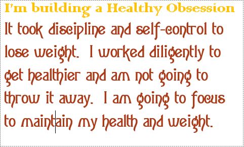 took discipline and self control